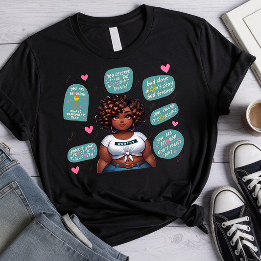 Worthy Affirmations Tee