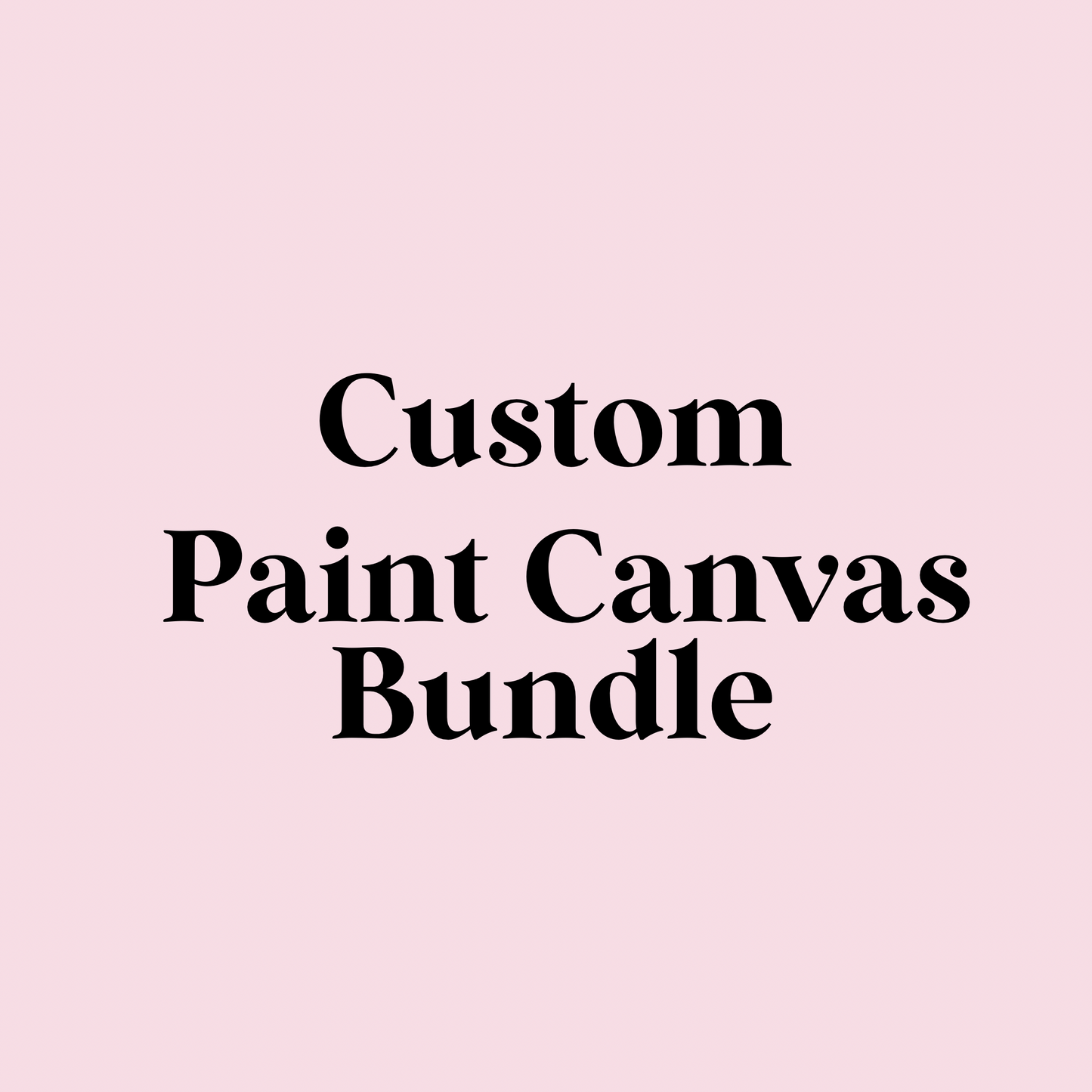 Custom Paint Canvas