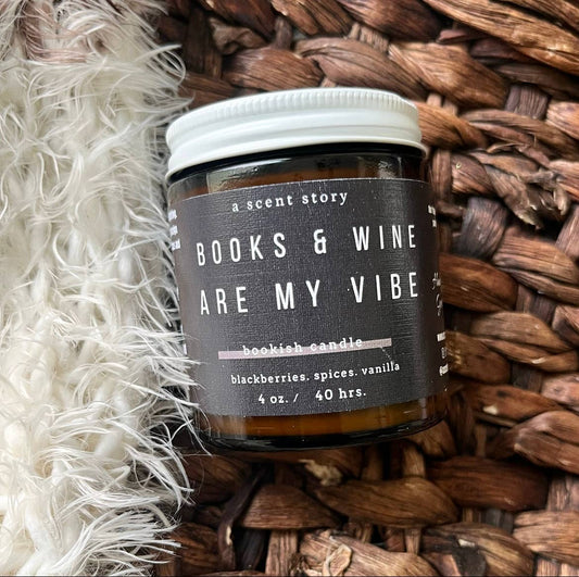 Books and Wine Are My Vibe -  Bookish Candle | Book Themed