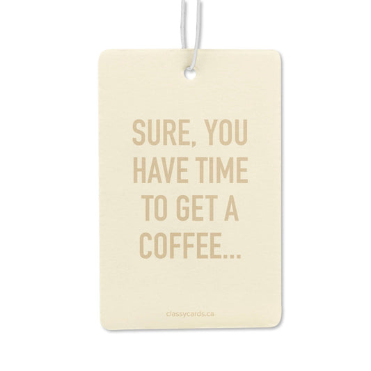 Time For Coffee Air Freshener